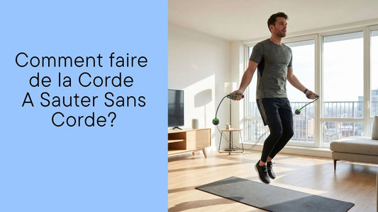 Comment faire de la Corde A Sauter Sans Corde ?