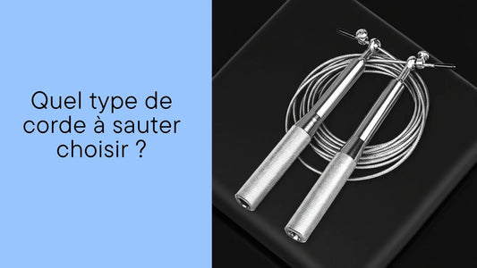 Quel type de corde à sauter choisir ?